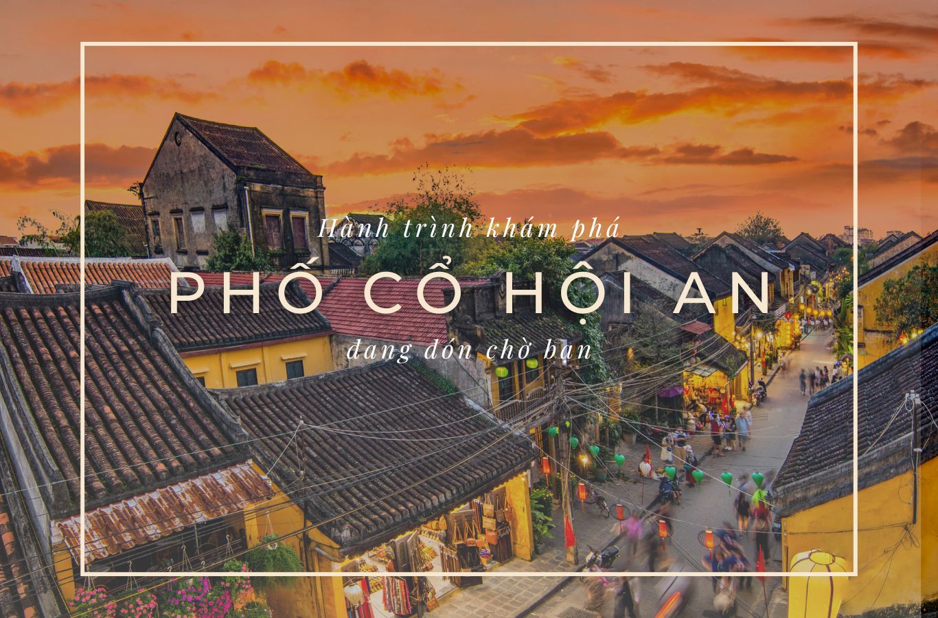 Travel Guide to Hoi An