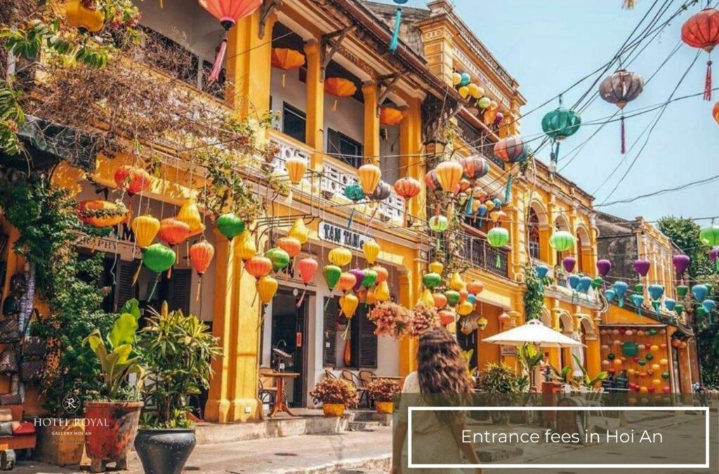 Entrance fees in Hoi An
