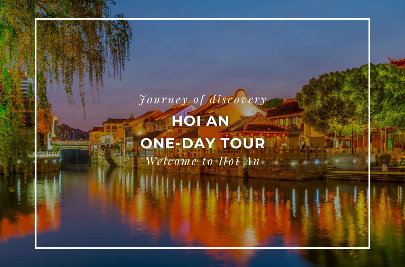 Hoi An One-Day Tour