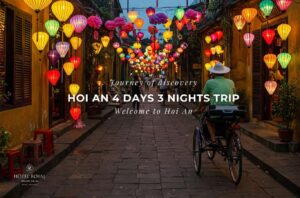 Hoi An 4 Days 3 Nights Trip