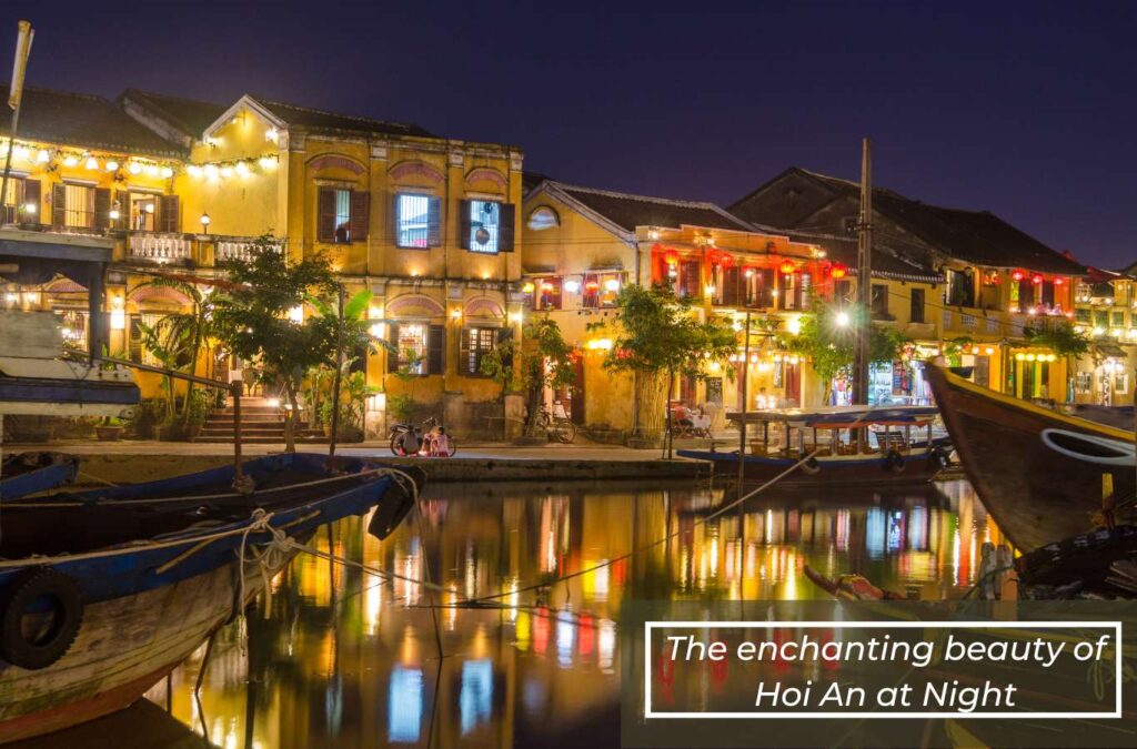 Hoi An after sunset wears a mystical beauty