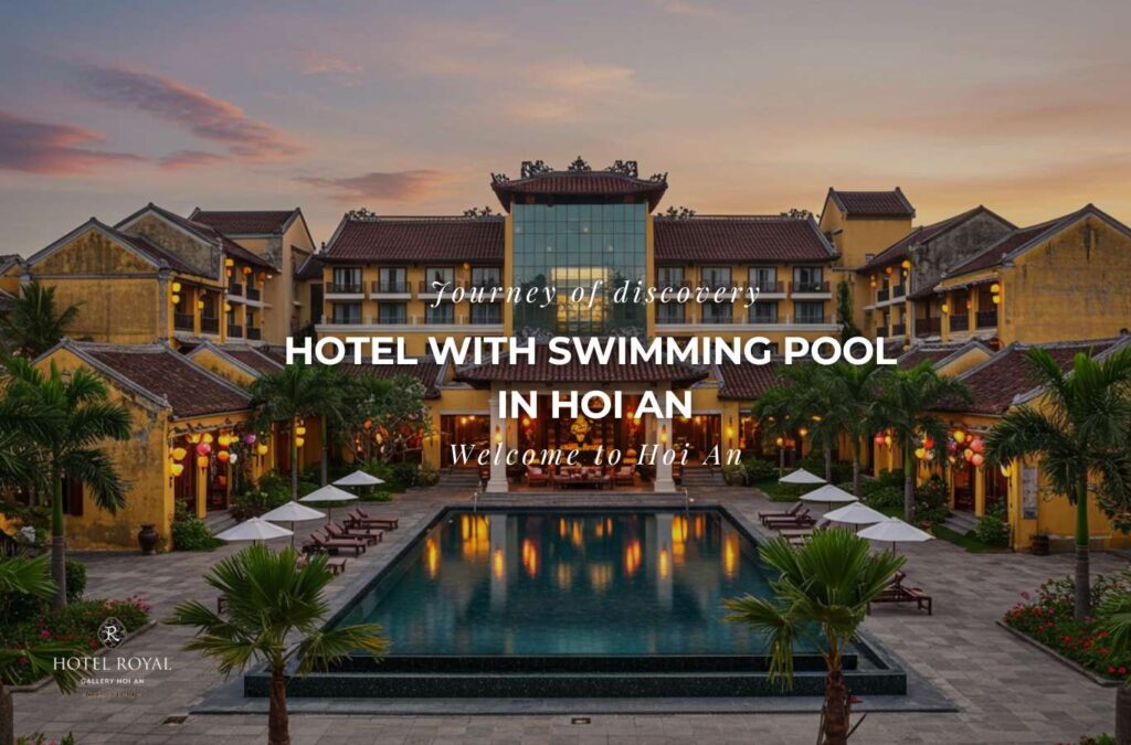 Hotels with swimming pools in Hoi An