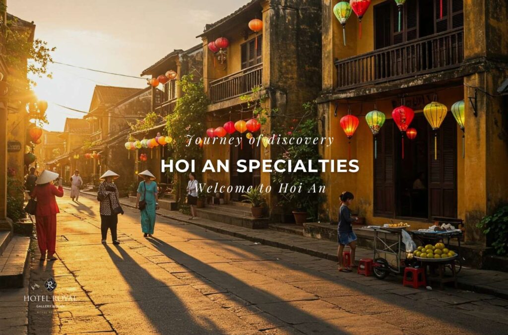 16 famous Hoi An specialties that capture the town’s flavor