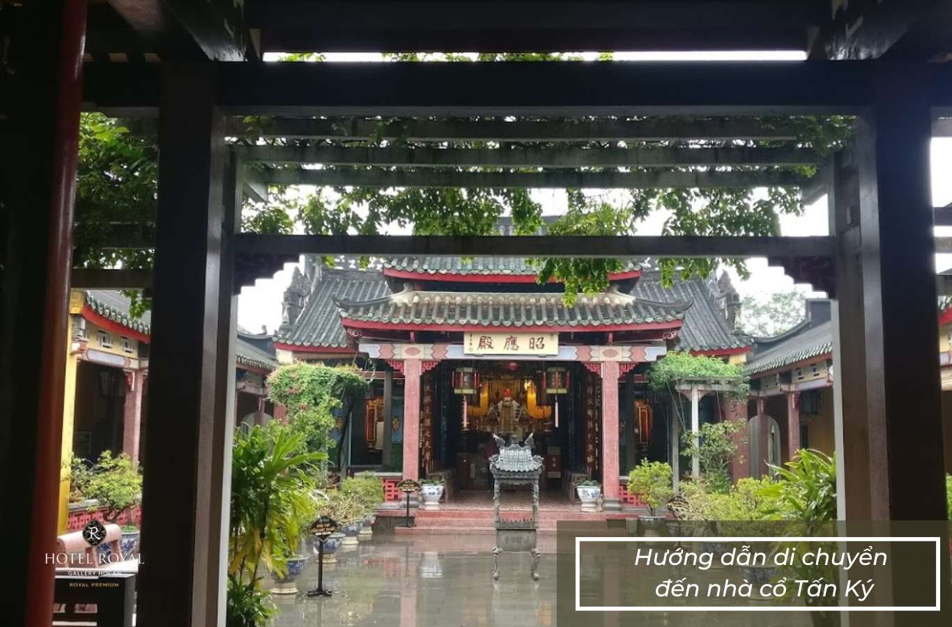 Hướng dẫn di chuyển đến nhà cổ Tấn Ký Hội An