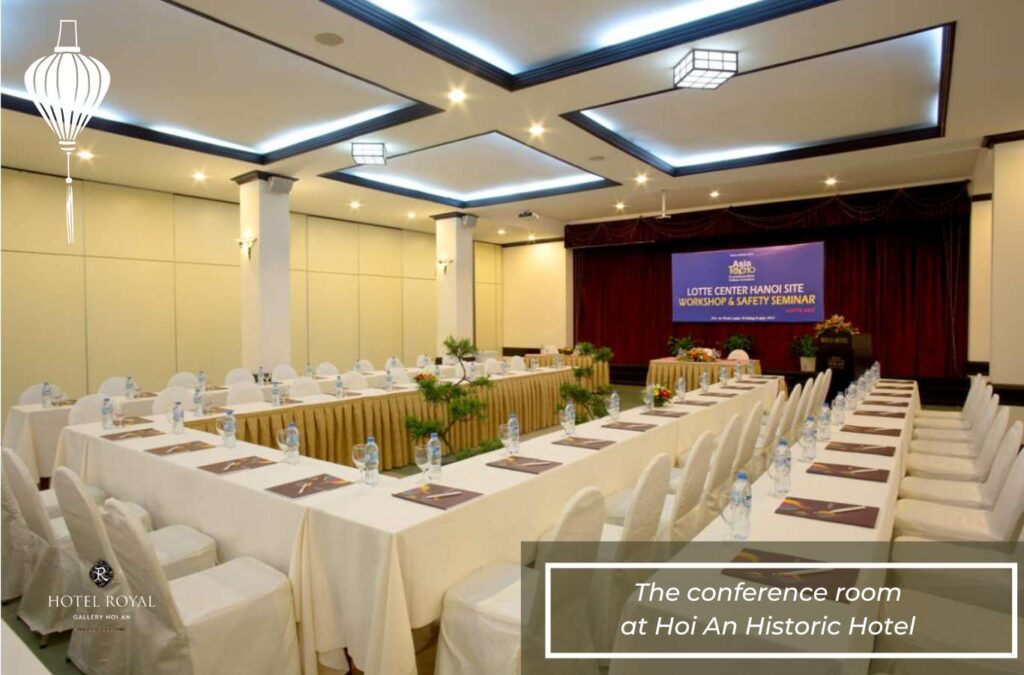 Hoi An Historic Hotel is a professional conference venue