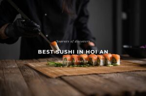 best sushi in hoi an