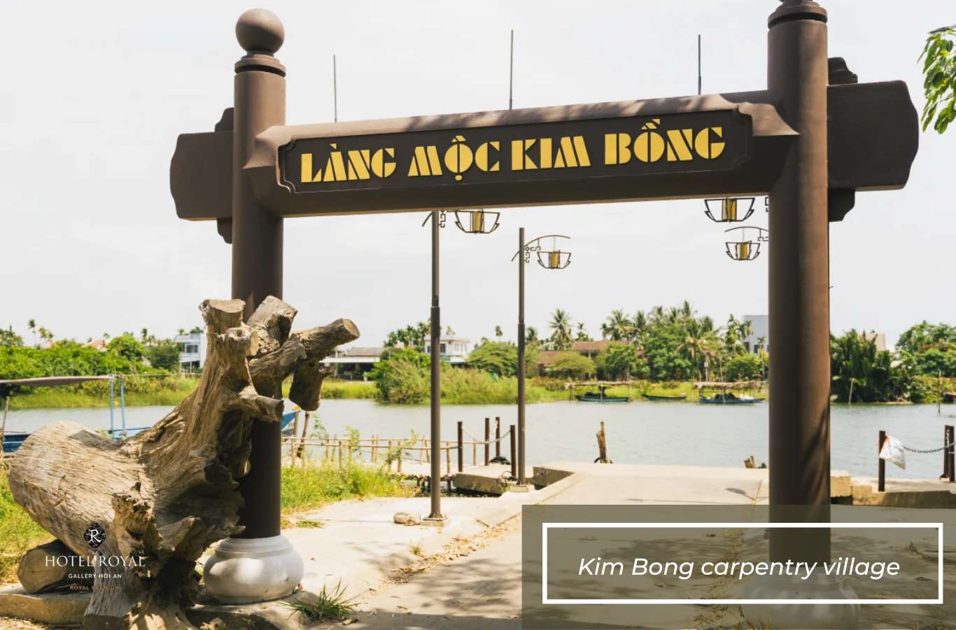 Làng mộc Kim Bồng chỉ cách phố cổ Hội An khoảng 3,5 km