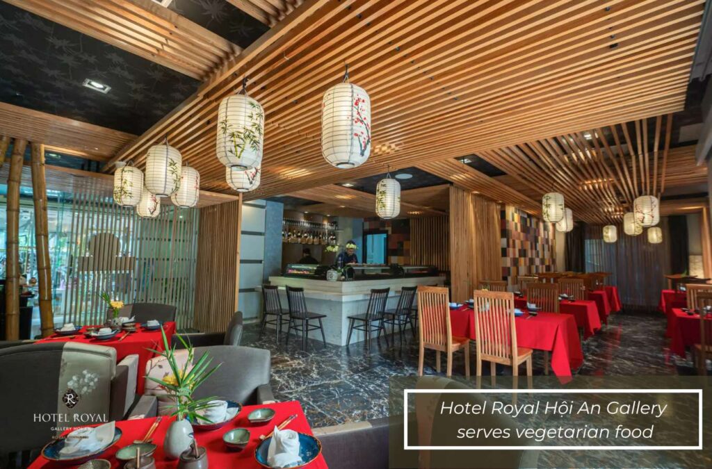 Hotel Royal Hoi An Gallery has two vegetarian-serving restaurants for you