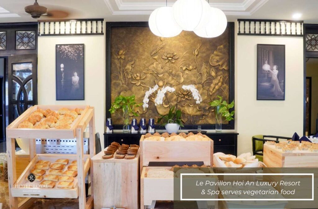 Enjoy vegetarian buffet at Le Pavillon Hoi An Luxury Resort & Spa