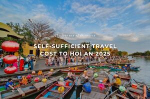 Self sufficient travel cost to Hoi An 2025
