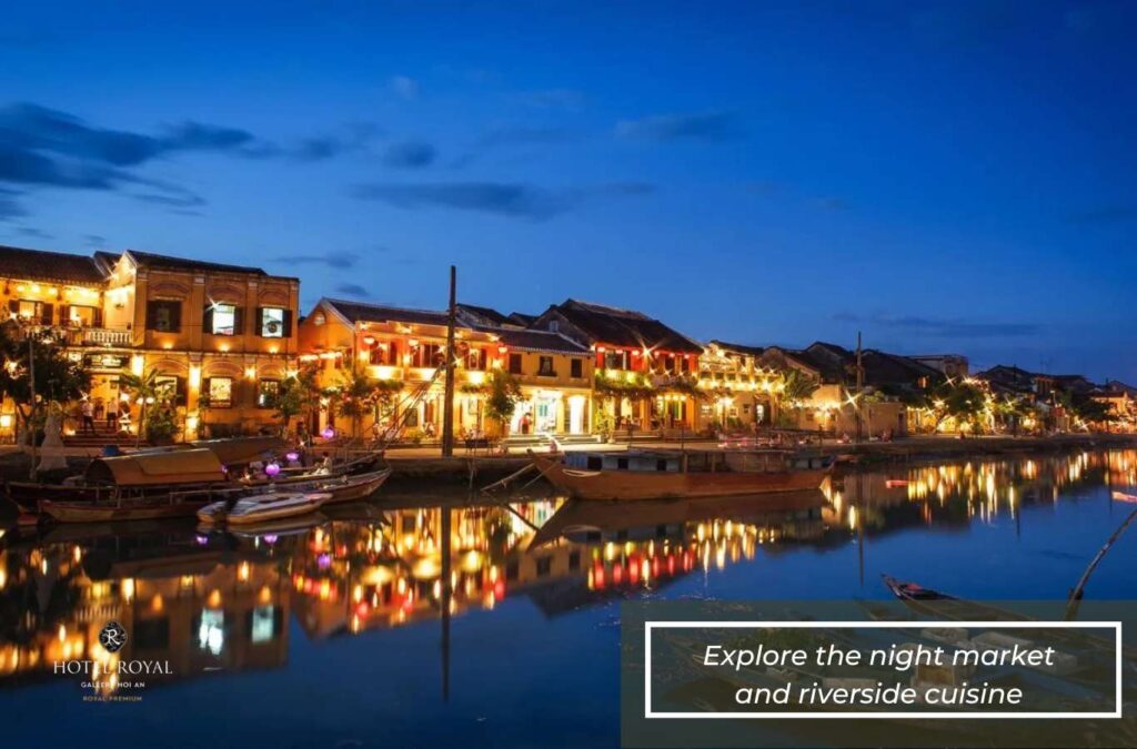 The vibrant night market by the Hoai River is perfect for sightseeing and shopping