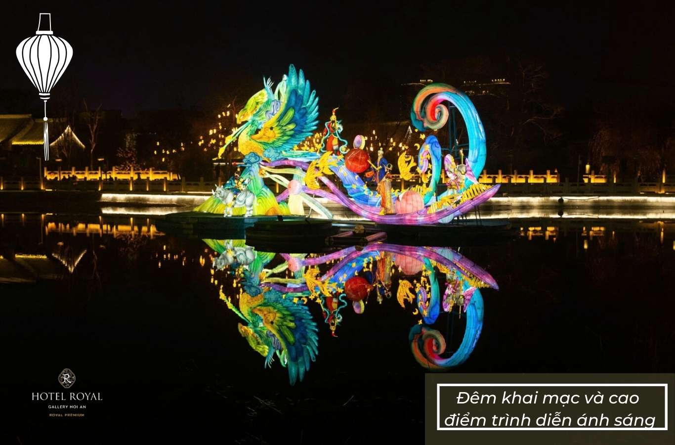Đừng bỏ lỡ đêm khai mạc và cao điểm trình diễn ánh sáng của lễ hội